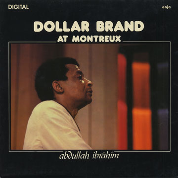 At Montreux,Abdullah Ibrahim (dollar Brand)
