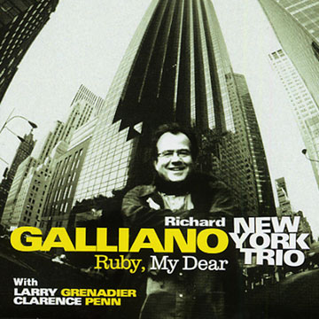 Ruby, my dear,Richard Galliano