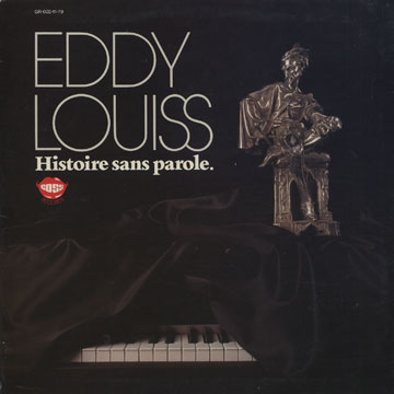 Histoire sans parole,Eddy Louiss