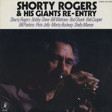 Shorty Rogers & His Giants Re-Entry,Shorty Rogers