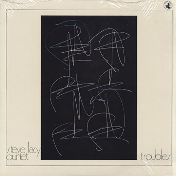Troubles,Steve Lacy