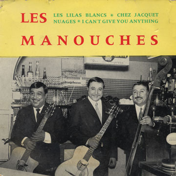 Les manouches, Les Manouches