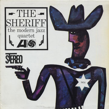 The Sheriff, Modern Jazz Quartet