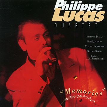 memories,Philippe Lucas