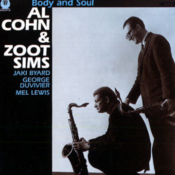 Body and soul,Al Cohn , Zoot Sims