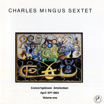 concertgebouw Amsterdam April 10th 1964,Charles Mingus