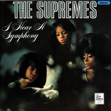 I hear a symphony, The Supremes