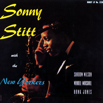 with the new Yorkers,Sonny Stitt