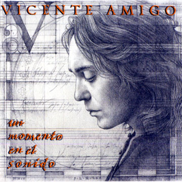 un momento en el sonido,Vicente Amigo