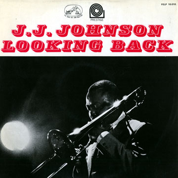 Looking back,Jay Jay Johnson