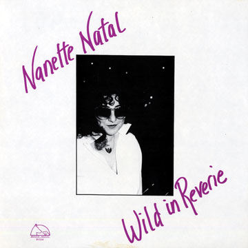 wild in reverie,Nanette Natal