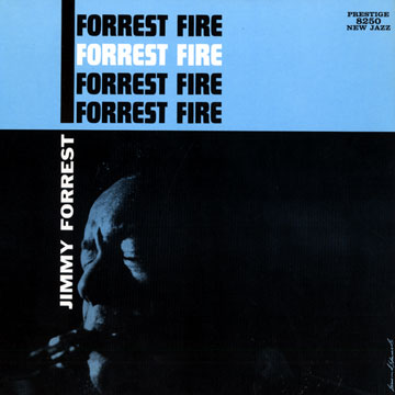 Forrest fire,Jimmy Forrest