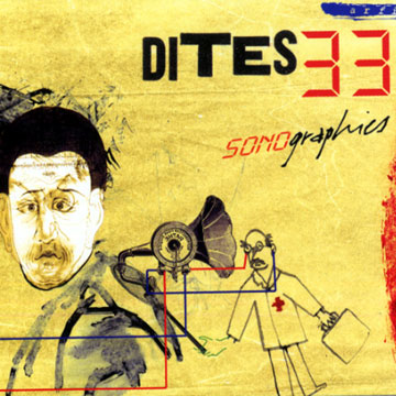 sonographies, Dites 33