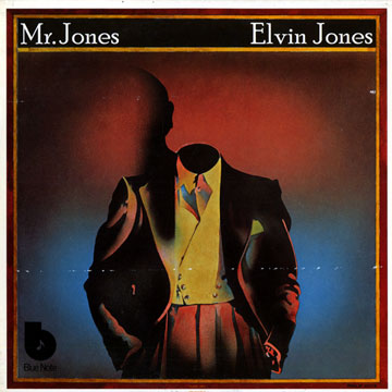 Mr. Jones,Elvin Jones