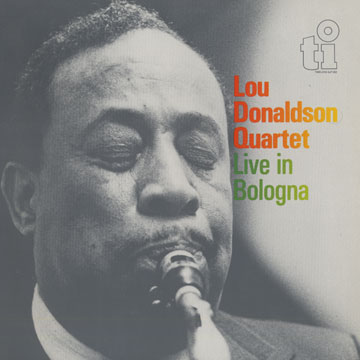 Live in Bologna,Lou Donaldson
