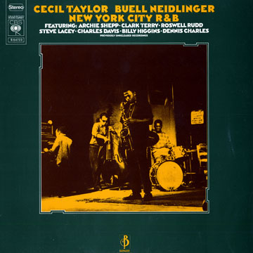 New York City R & B,Buell Neidlinger , Cecil Taylor