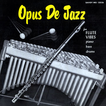 Opus de Jazz,Milt Jackson , Frank Wess