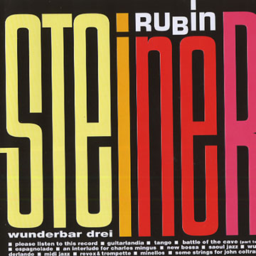 wunderbar drei,Rubin Steiner
