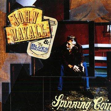 spinning coin,John Mayall