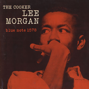 The cooker,Lee Morgan