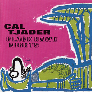 Black Hawk Nights,Cal Tjader