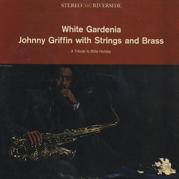 white Gardenia,Johnny Griffin