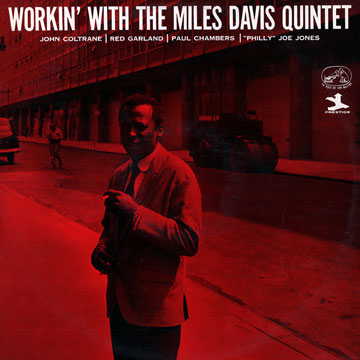 Workin' with the Miles Davis Quintet,Miles Davis