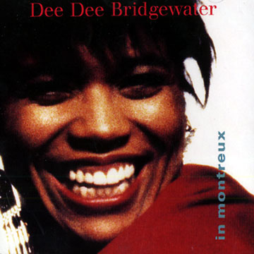 in Montreux,Dee Dee Bridgewater