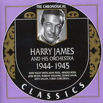 Harry James and his orchestra 1944 - 1945,Harry James