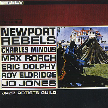 Newport rebels,Charles Mingus