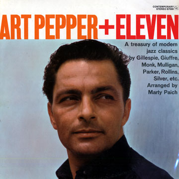 art pepper + eleven,Art Pepper