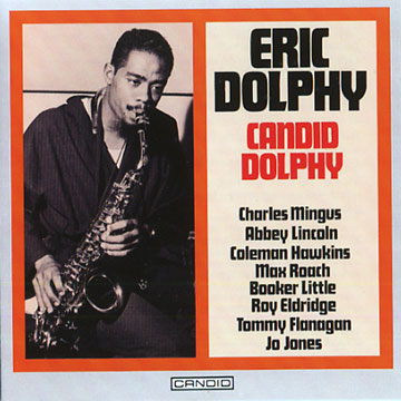 candid Dolphy,Eric Dolphy