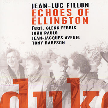 Echoes of Ellington,Jean-luc Fillon