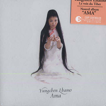 Ama,Yungchen Lhamo