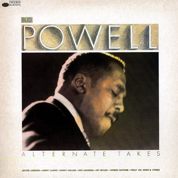 Alternate takes,Bud Powell