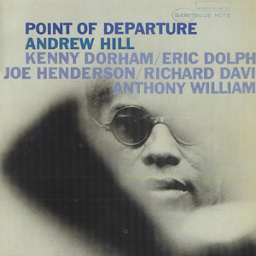 Point of departure,Andrew Hill