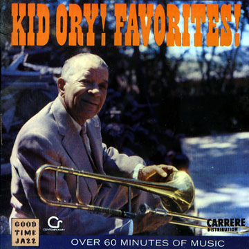 Favorites!,Kid Ory