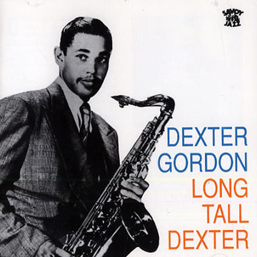 Long Tall Dexter,Dexter Gordon