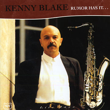 Rumor has it...,Kenny Blake