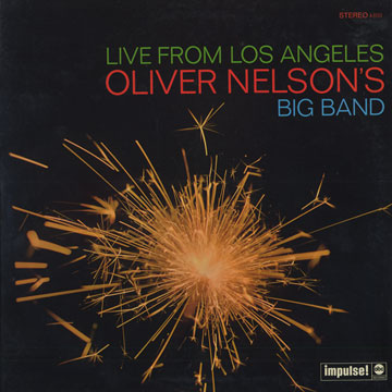 Live from Los Angeles,Oliver Nelson