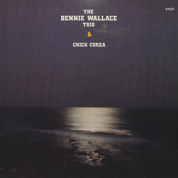 The Bennie Wallace Trio & Chick Corea,Bennie Wallace