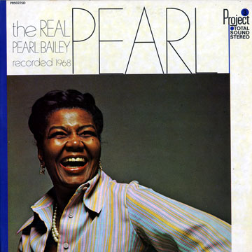 The real Pearl,Pearl Bailey
