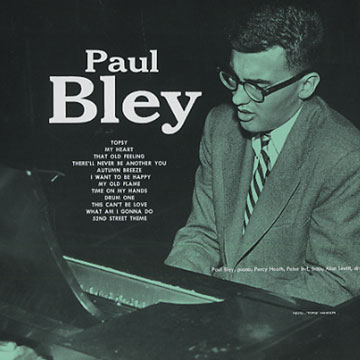 Paul Bley,Paul Bley