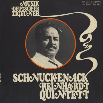 Musik Deutscher Zigeuner,Schnuckenack Reinhardt ,  Schnuckernack Reinhardt Quintett