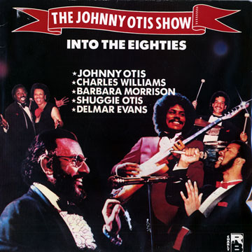 into the eighties,Johnny Otis