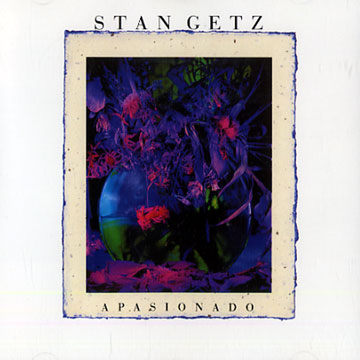 Apasionado,Stan Getz