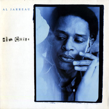 High crime,Al Jarreau