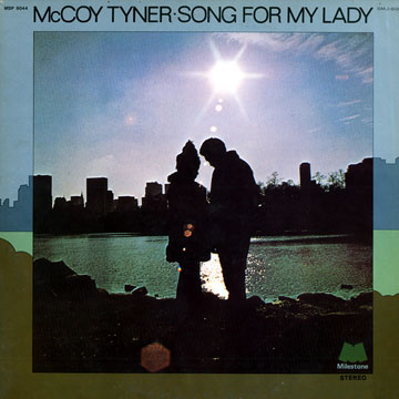 Song for my lady,McCoy Tyner