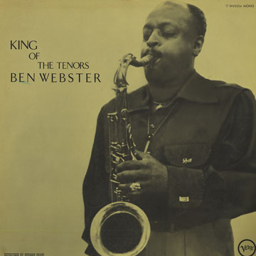 King of the tenors,Ben Webster