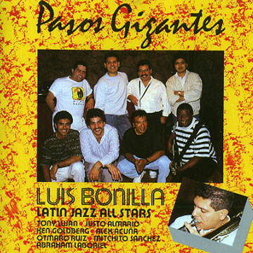 Pasos Gigantes,Luis Bonilla